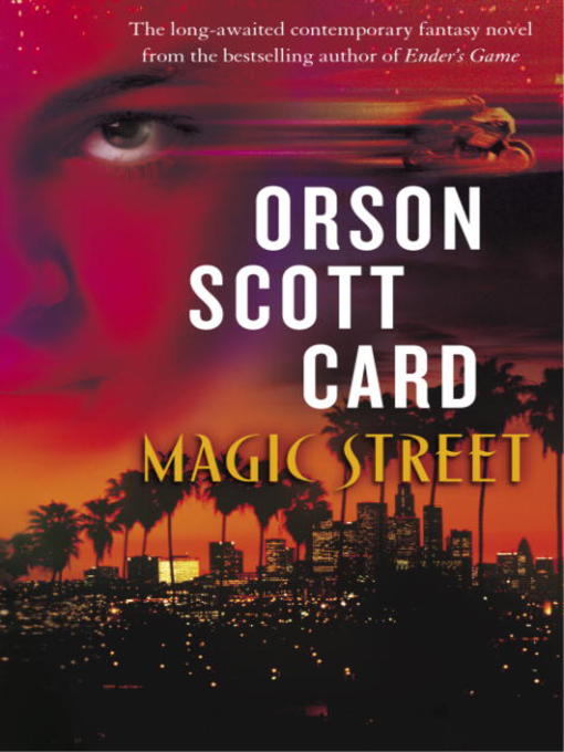 Title details for Magic Street by Orson Scott Card - Wait list